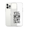 Your Mom Is My Cardio Clear Case for iPhone®