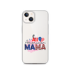 All American Mama Clear Case for iPhone®