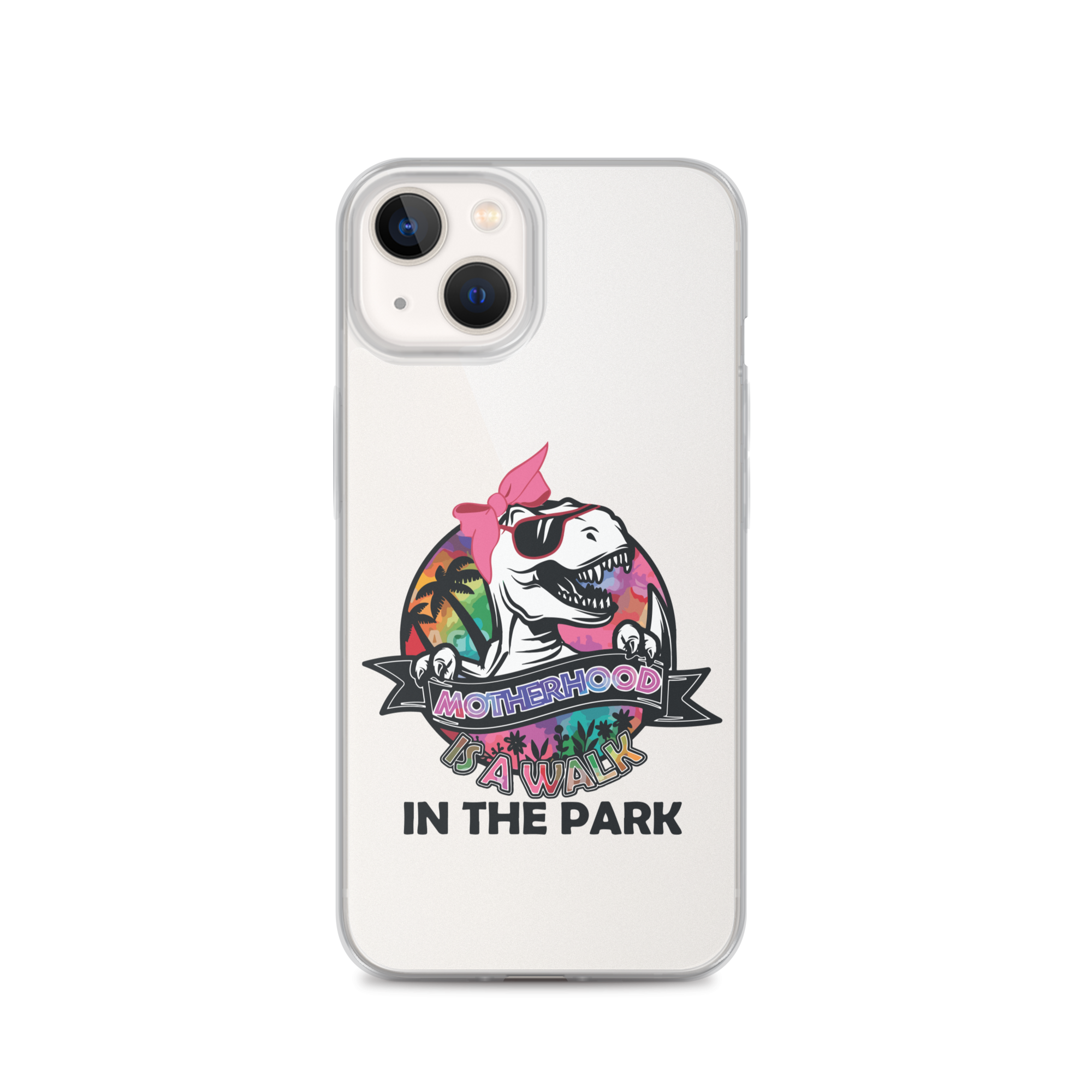 Motherhood Is A Walk In The Park Clear Case for iPhone®