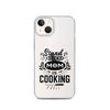 Stand Back Mom Is Cooking Clear Case for iPhone®