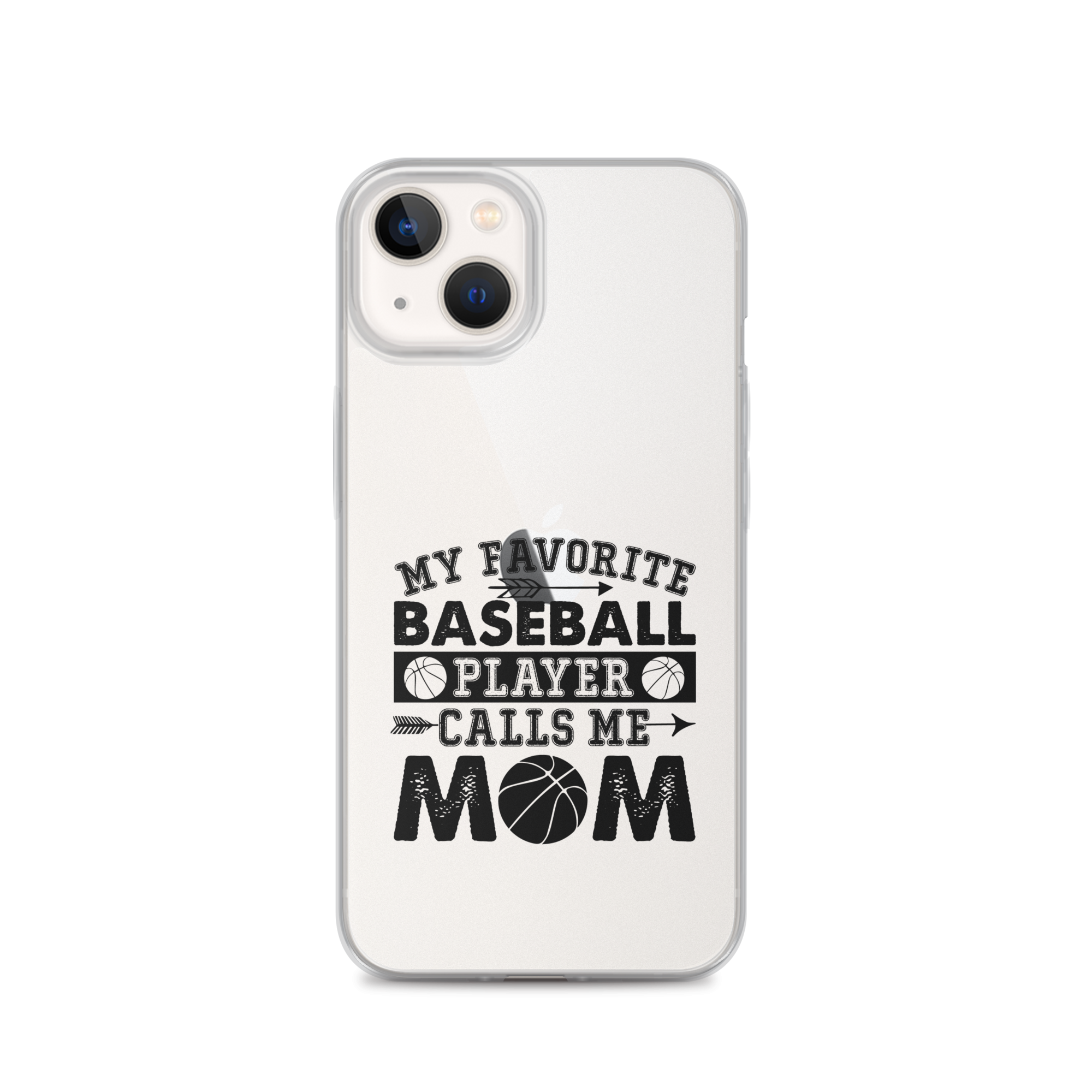 My Favorite Baseball Player Calls Me Mom Clear Case for iPhone®