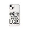 My Greatest Blessing Call Me Dad Clear Case for iPhone®