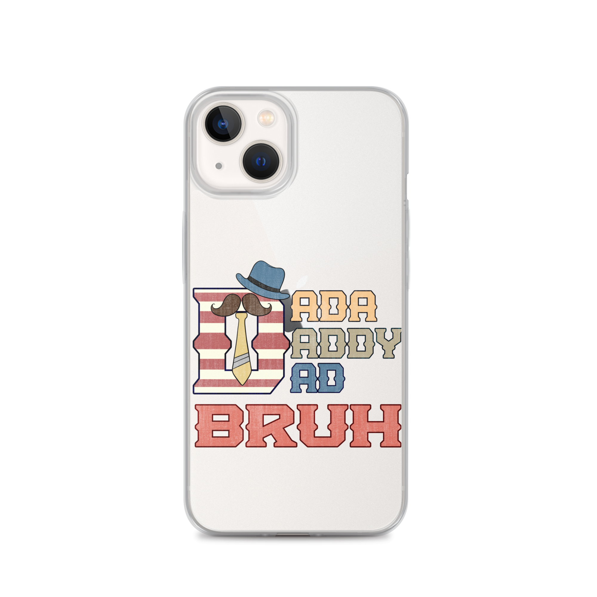 Dada Daddy Dad Bruh Clear Case for iPhone®