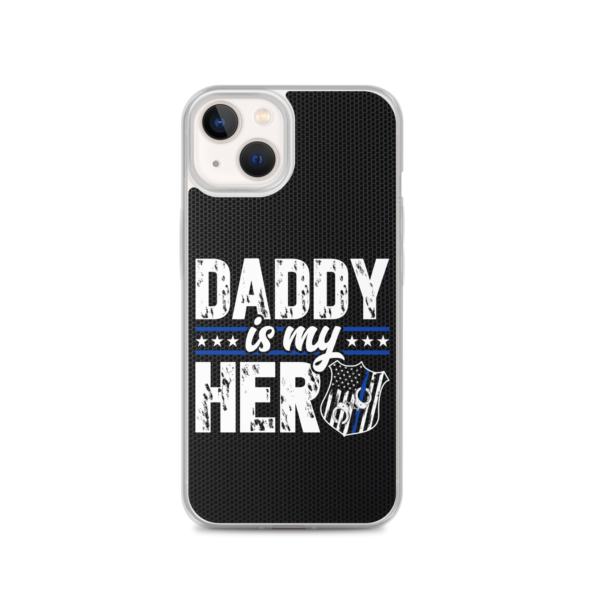 Daddy Is My Hero Clear Case for iPhone®