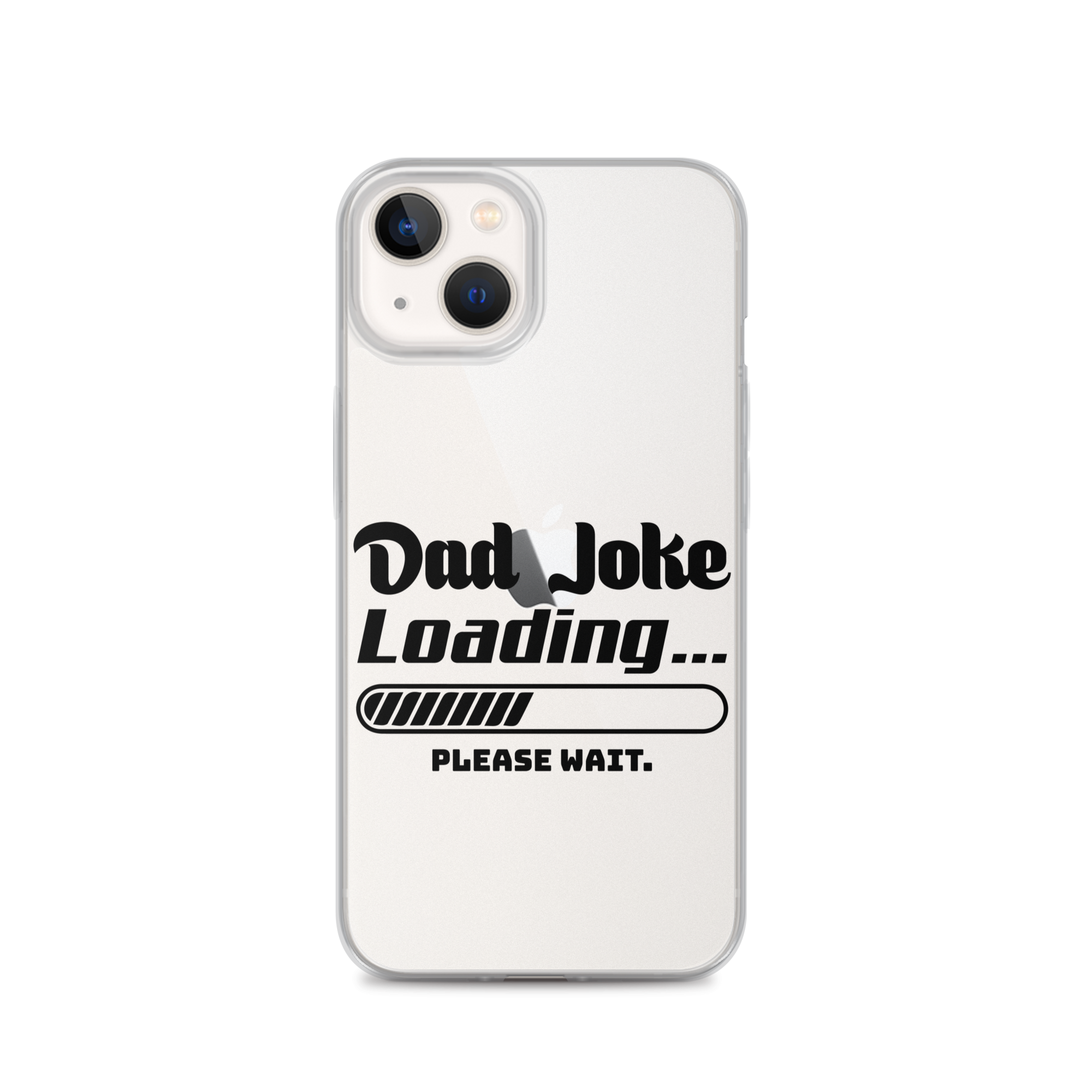 Dad Joke Loading... Please Wait Clear Case for iPhone®