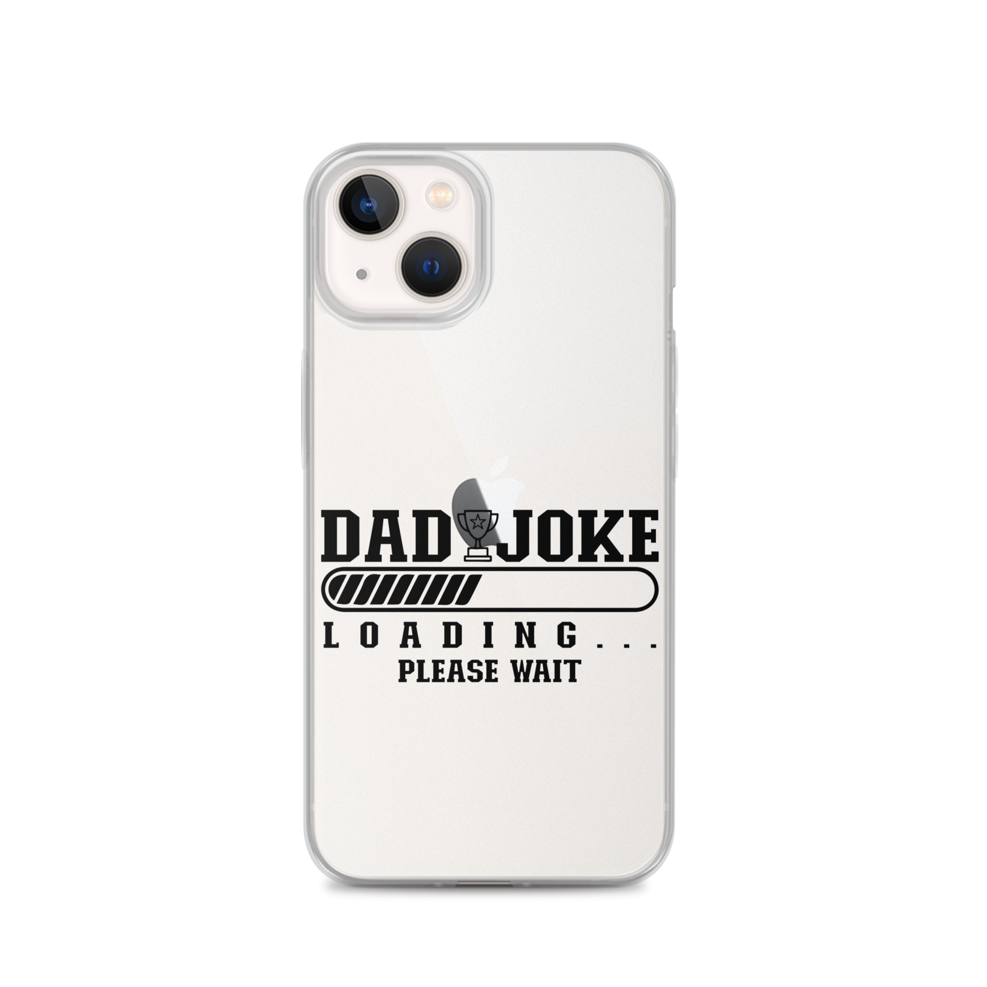 Dad Joke Loading... Please Wait Clear Case for iPhone®