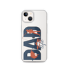 Dad Life Clear Case for iPhone®