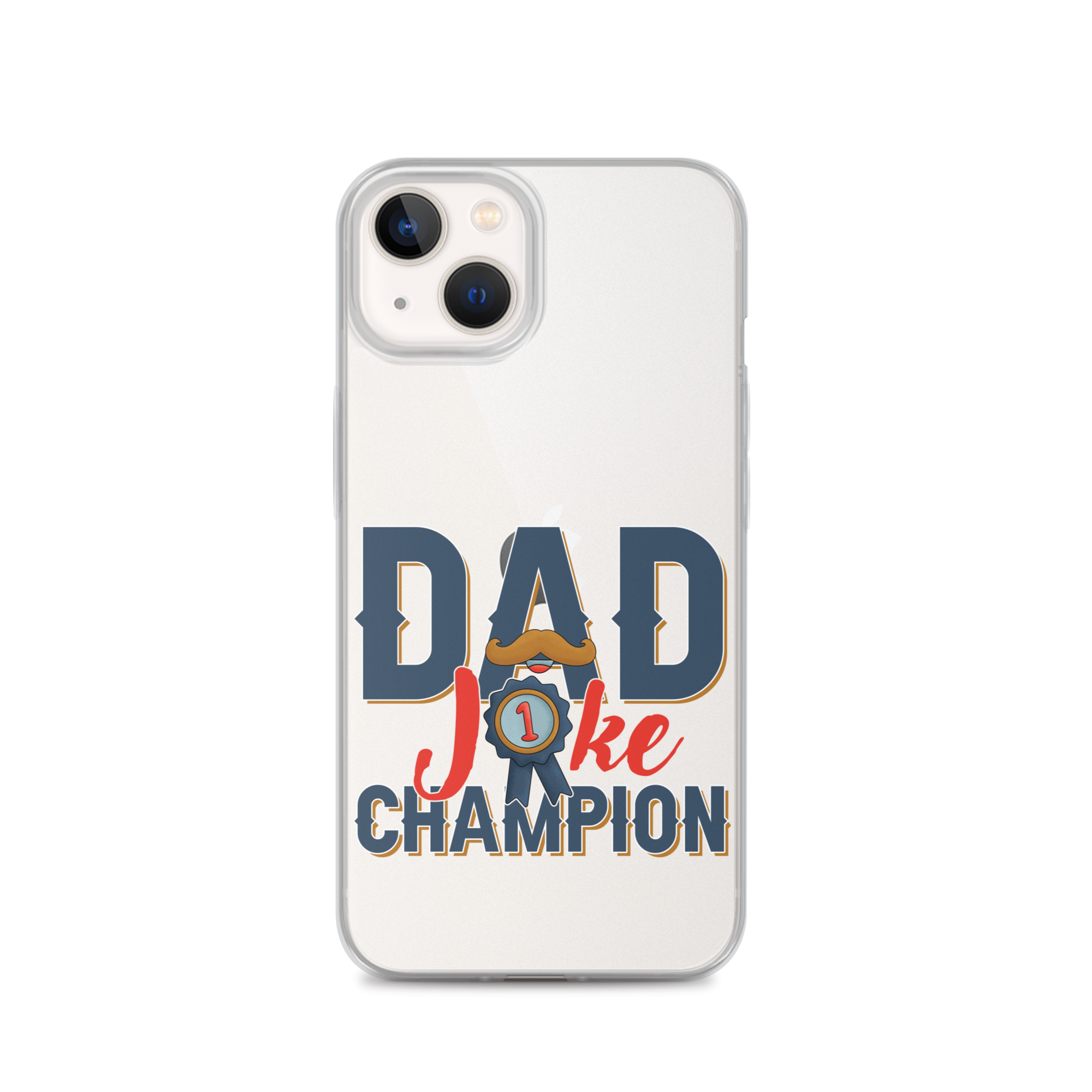 Dad Joke Champion Clear Case for iPhone®