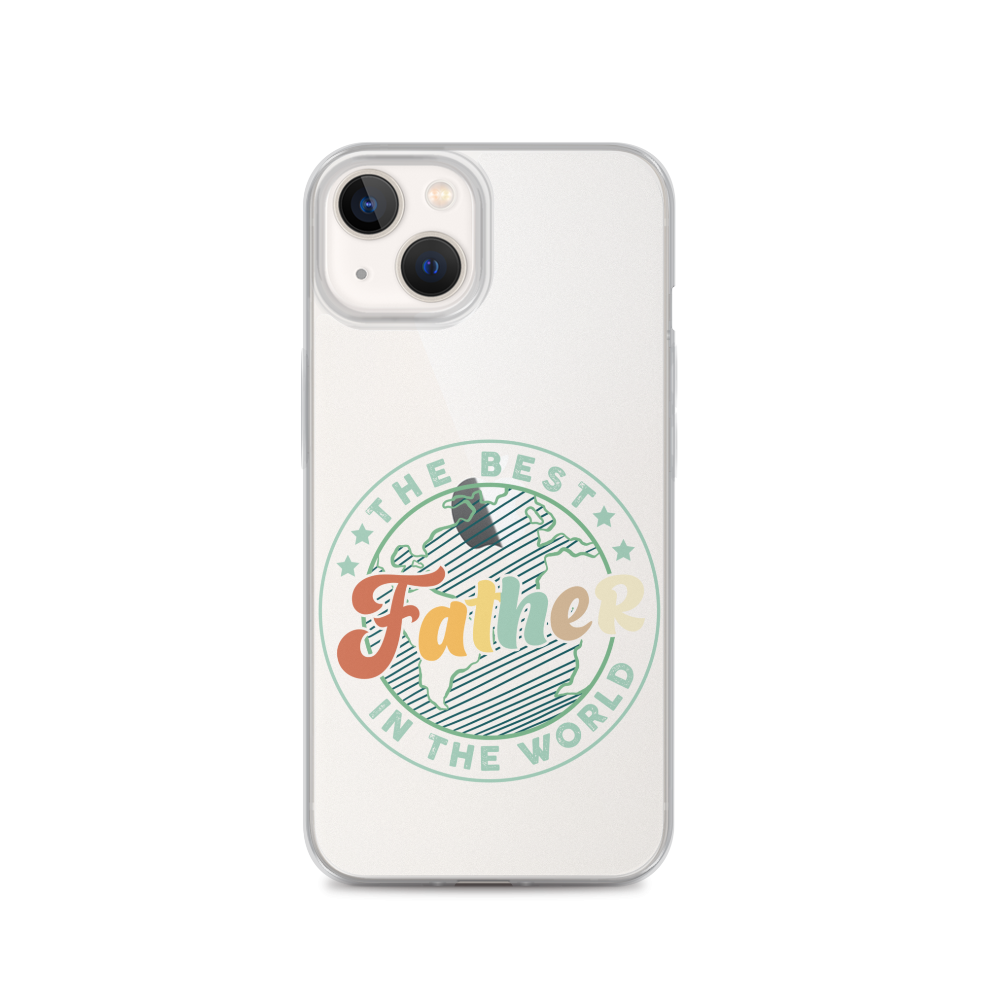 The Best Father In The World Clear Case for iPhone®