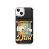 Happiness Is Being A Dad Clear Case for iPhone®