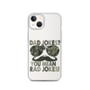 Dad Jokes? You Mean Rad Jokes Clear Case for iPhone®