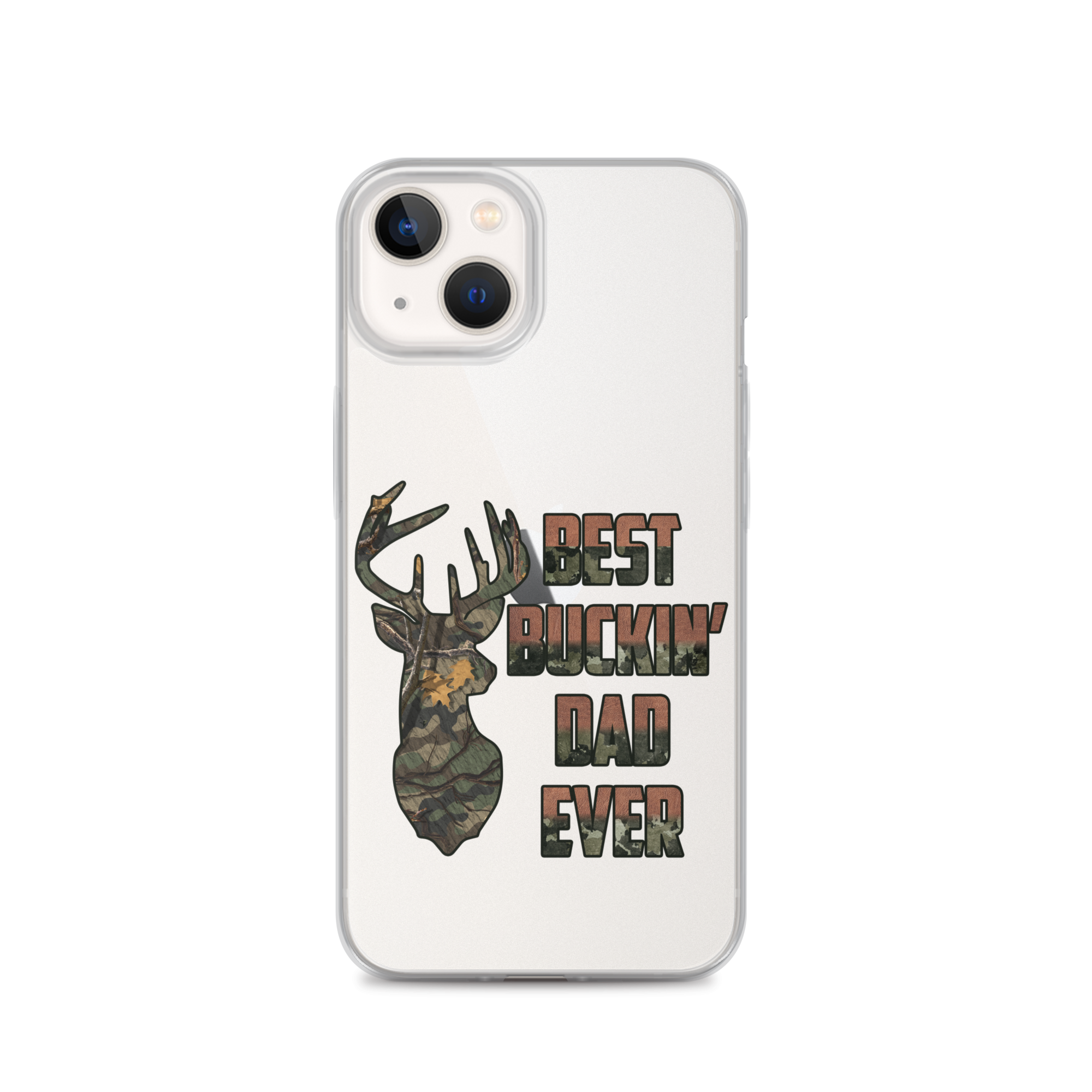 Best Buckin' Dad Ever Clear Case for iPhone®