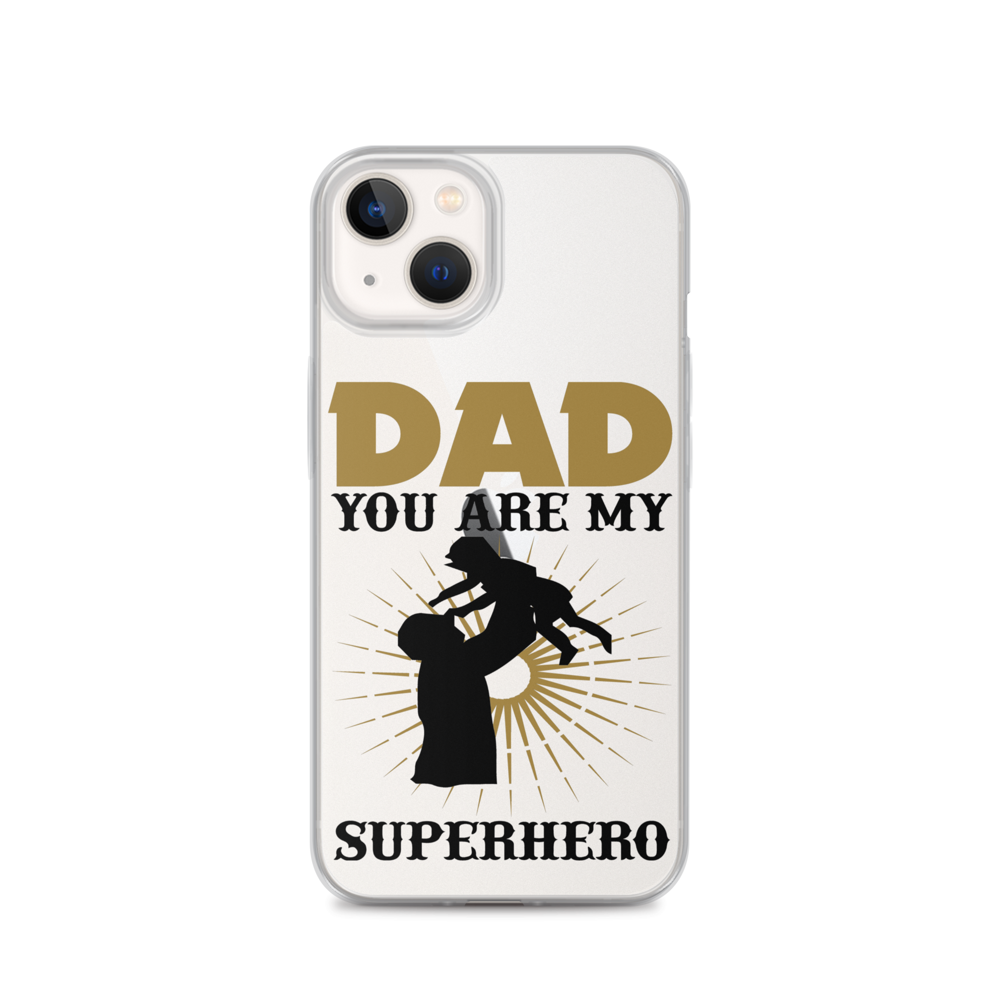 Dad You Are My Superhero Clear Case for iPhone®