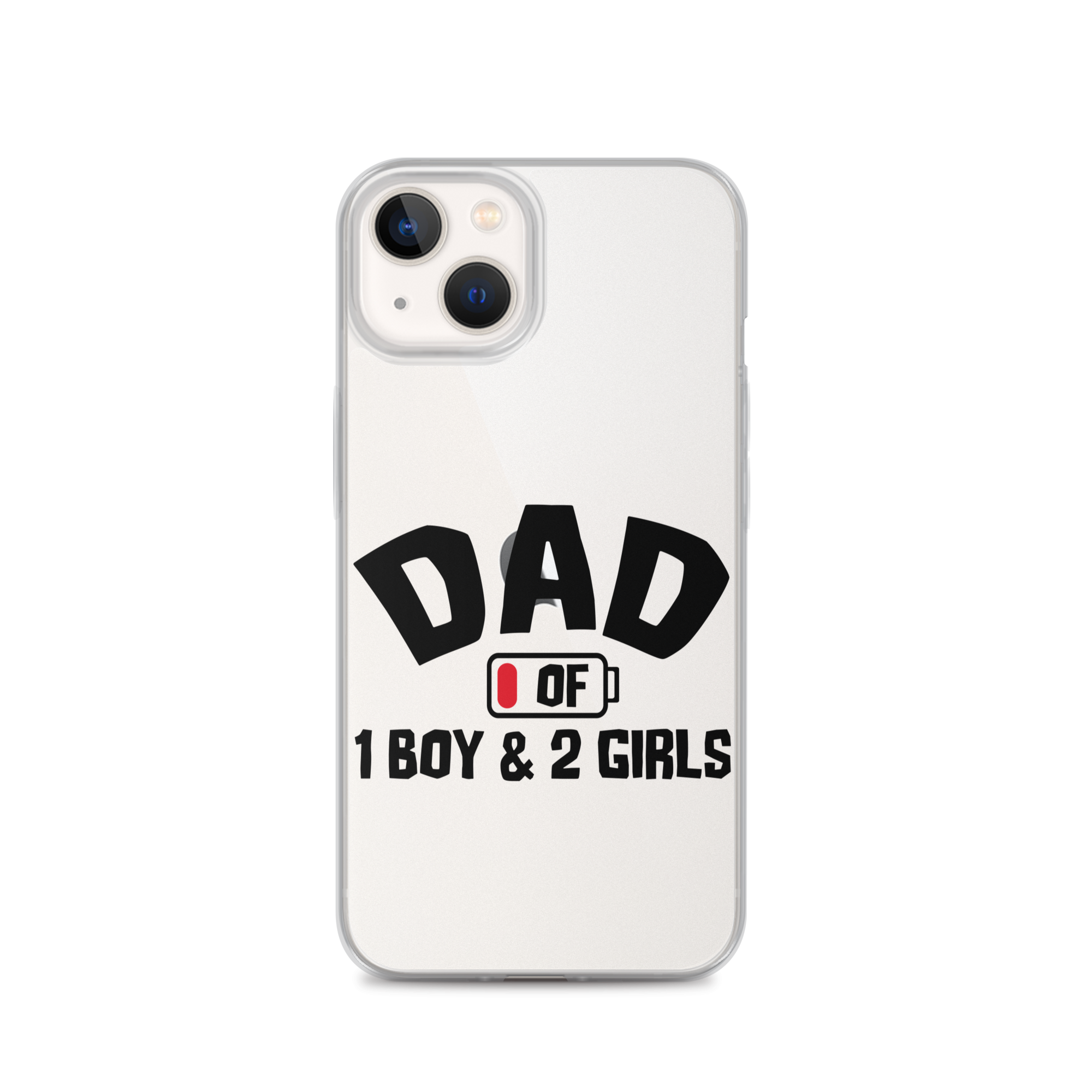 Dad Of 1 Boy And 2 Girls Clear Case for iPhone®