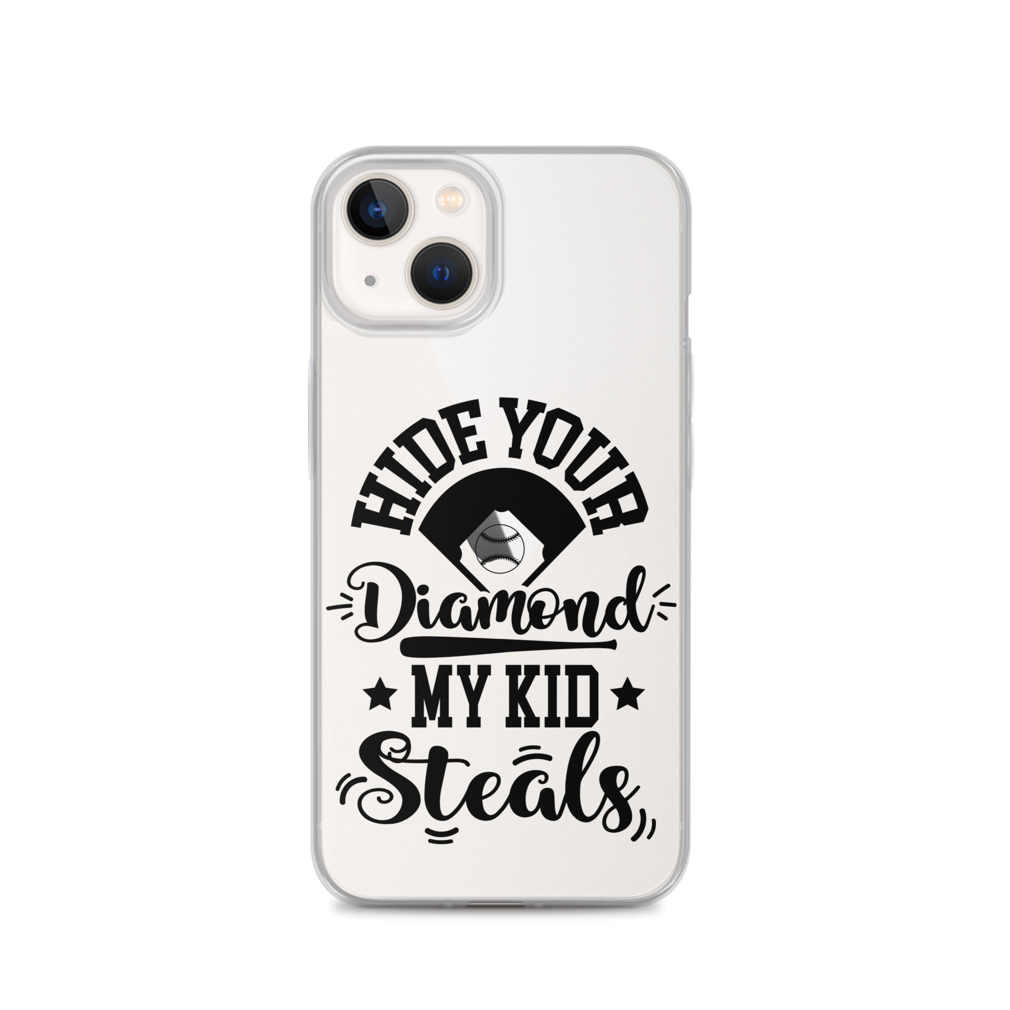 Hide Your Diamond My Kid Steals Clear Case for iPhone®