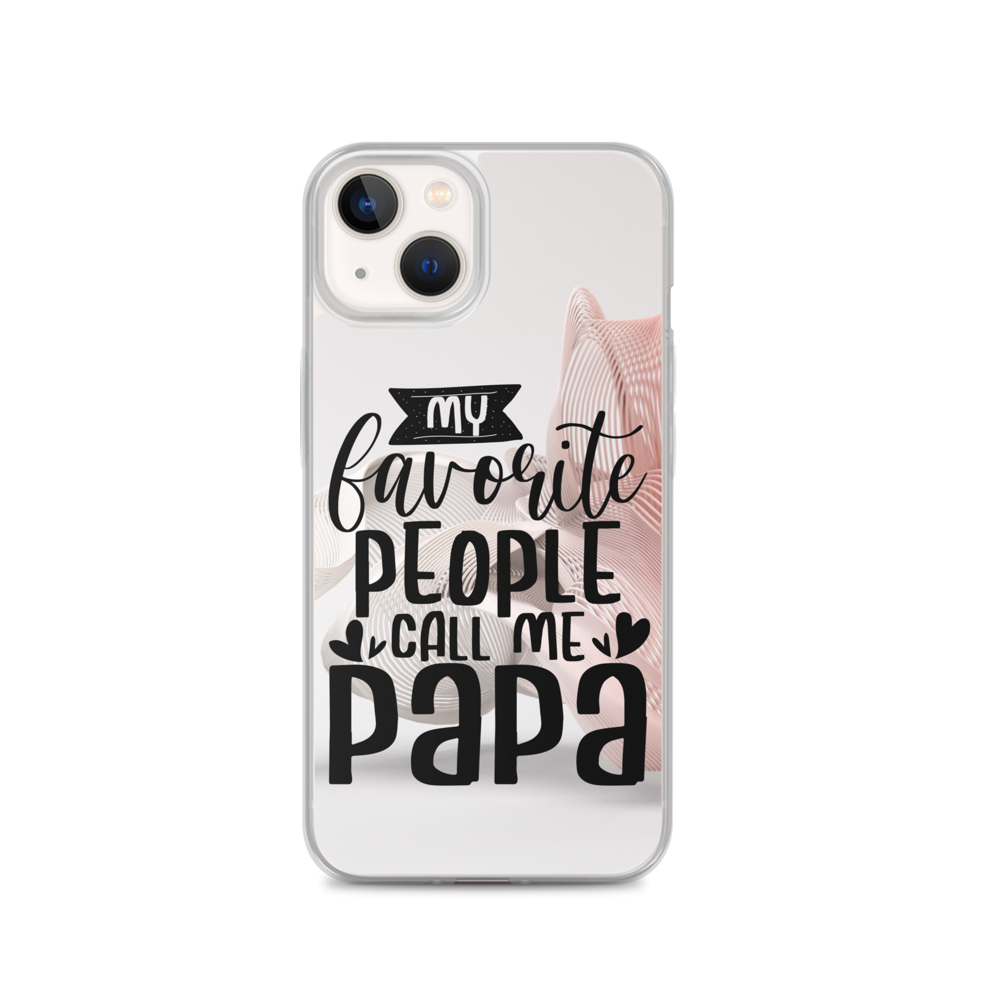 My Favorite People Call Me Papa Clear Case for iPhone®