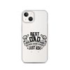 Best Dad Ever Ever Ever Just Ask Clear Case for iPhone®