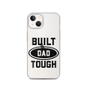 Built Dad Tough Clear Case for iPhone®