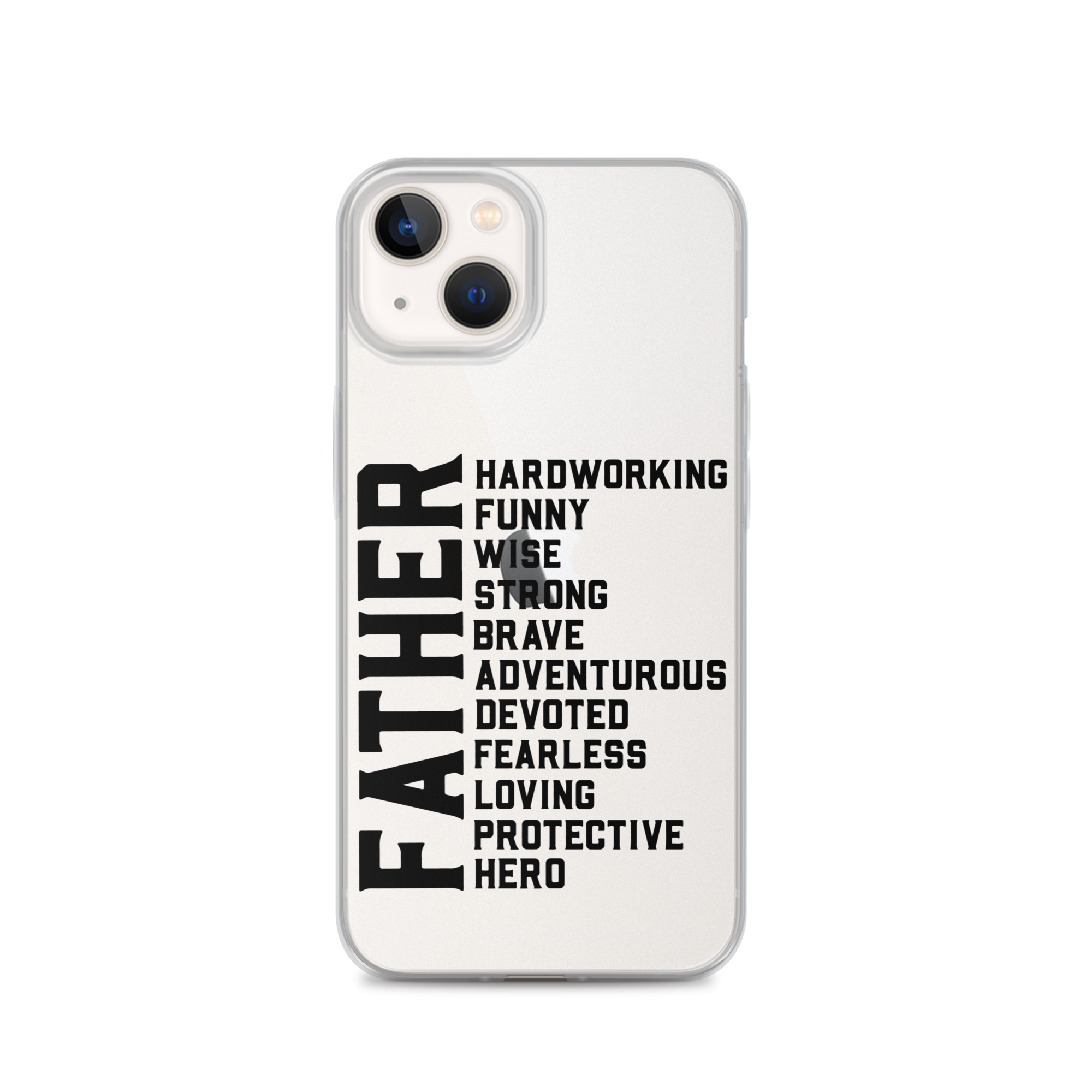 Father Hardworking funny Wise Strong Clear Case for iPhone®