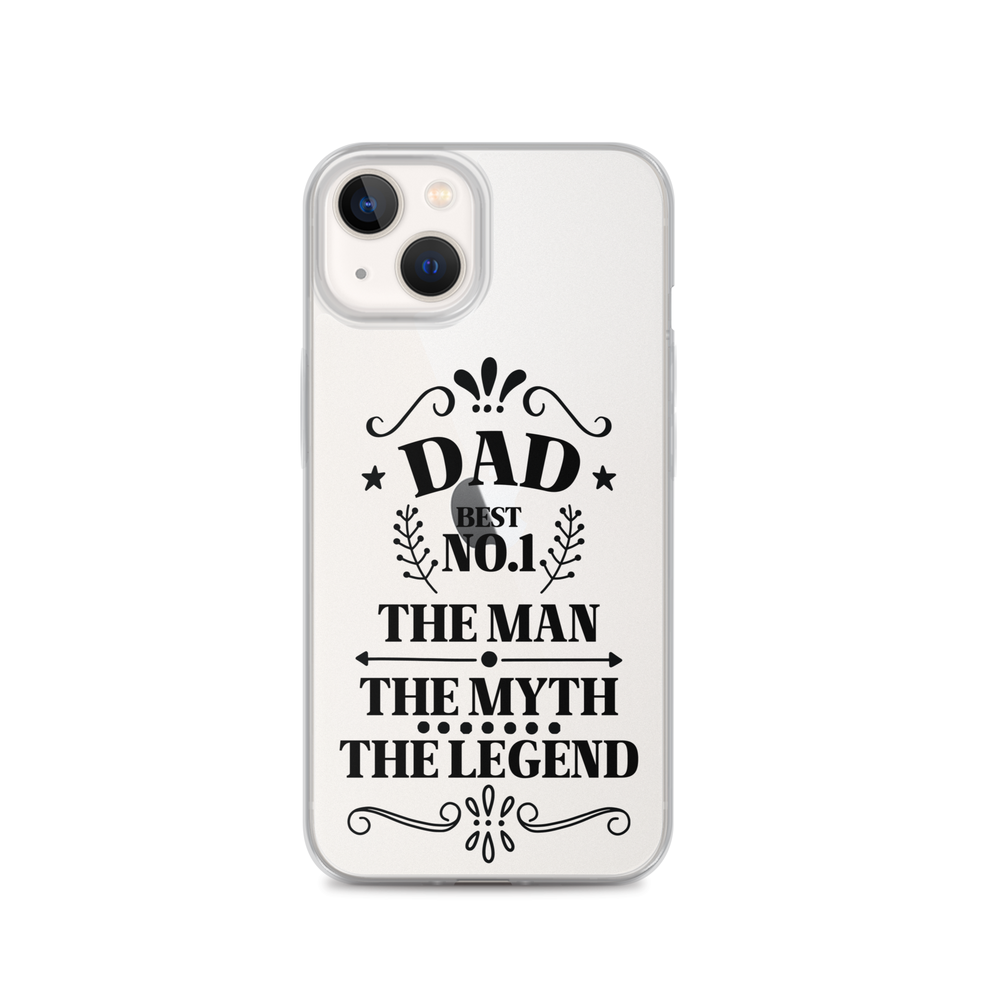 Dad Best Number 1 The Man The Myth The Legend Clear Case for iPhone®