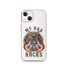 My Dad Rocks Clear Case for iPhone®