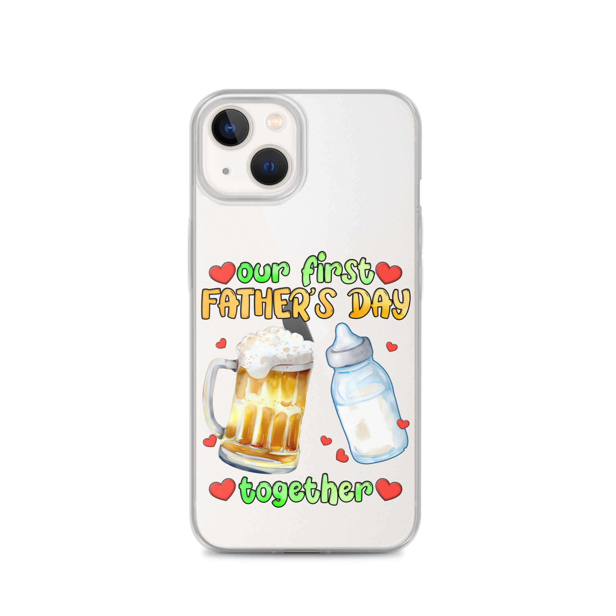 Our First Father's Day Together Clear Case for iPhone®