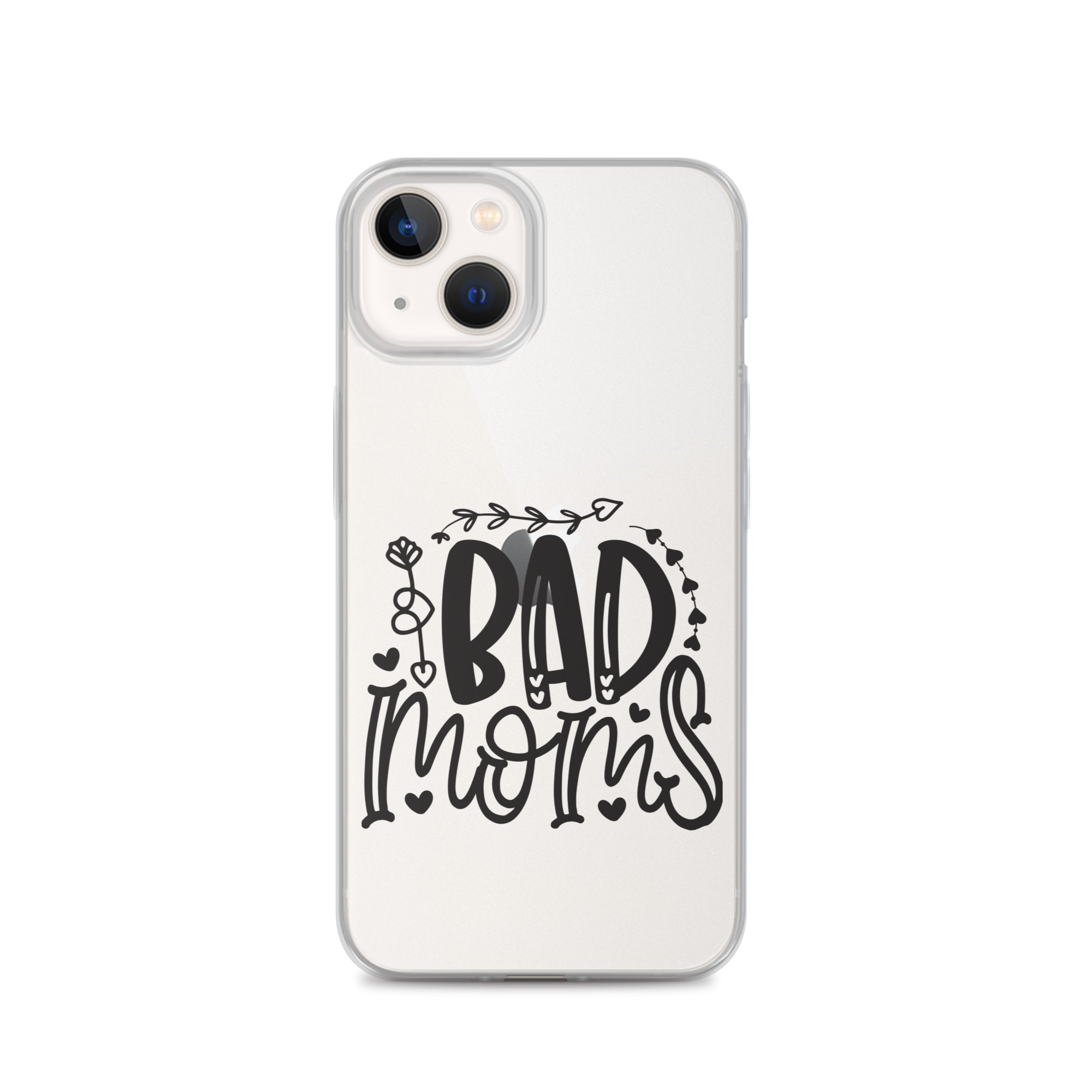 Bad Moms Clear Case for iPhone®