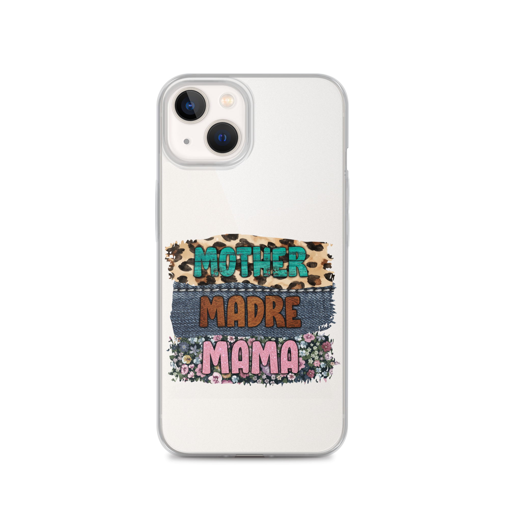 Mother, Mader, Mama Clear Case for iPhone®