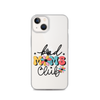 Bad Moms Club Clear Case for iPhone®