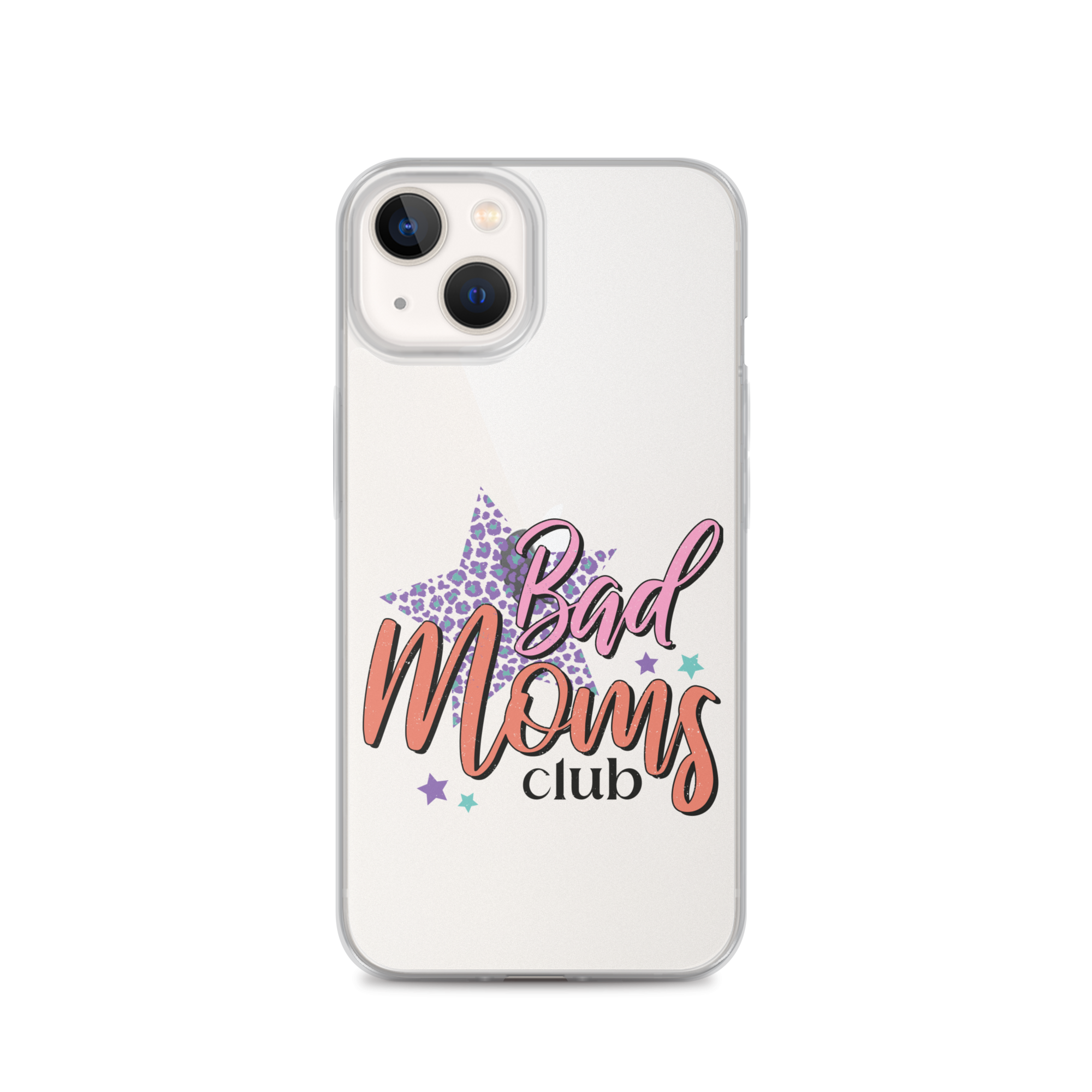 Bad Moms Club Clear Case for iPhone®