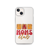 Bad Moms Club Clear Case for iPhone®