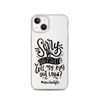 Sorry Did I Just Roll My Eyes Out Loud? #Momlife Clear Case for iPhone®