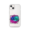 Bad Moms Club Clear Case for iPhone®