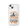 Happy Father's Day to My Amazing Step-Dad Thanks For Putting Up With My Mom Clear Case for iPhone®