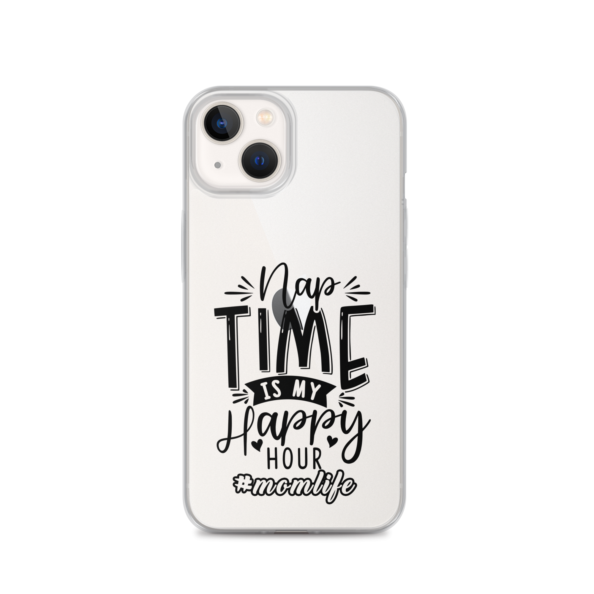 Nap Time Is My Happy Hour Clear Case for iPhone®