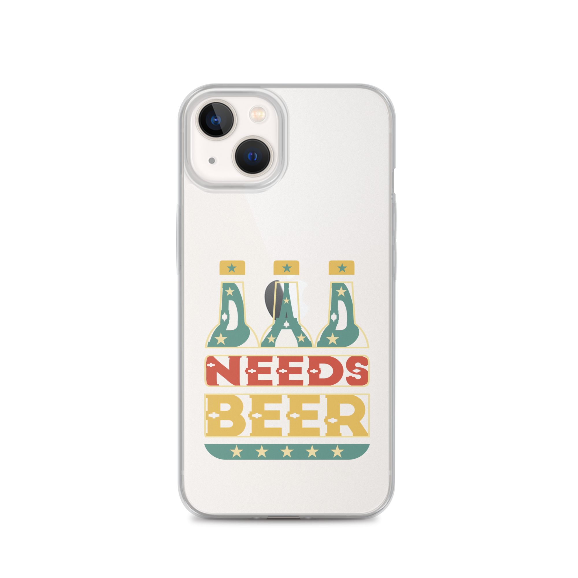 Dad Needs Beer Clear Case for iPhone®