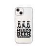 Dad Needs Beer Clear Case for iPhone®