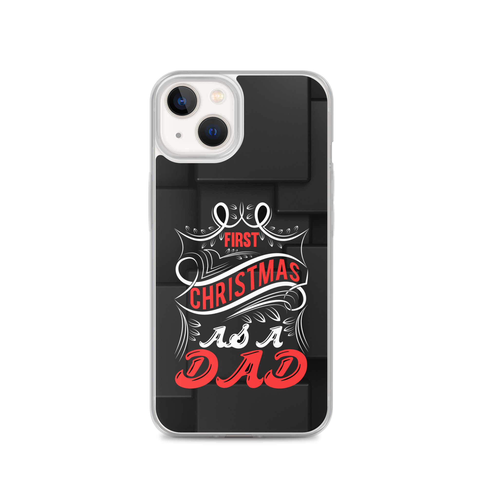 First Christmas As a Dad Clear Case for iPhone®