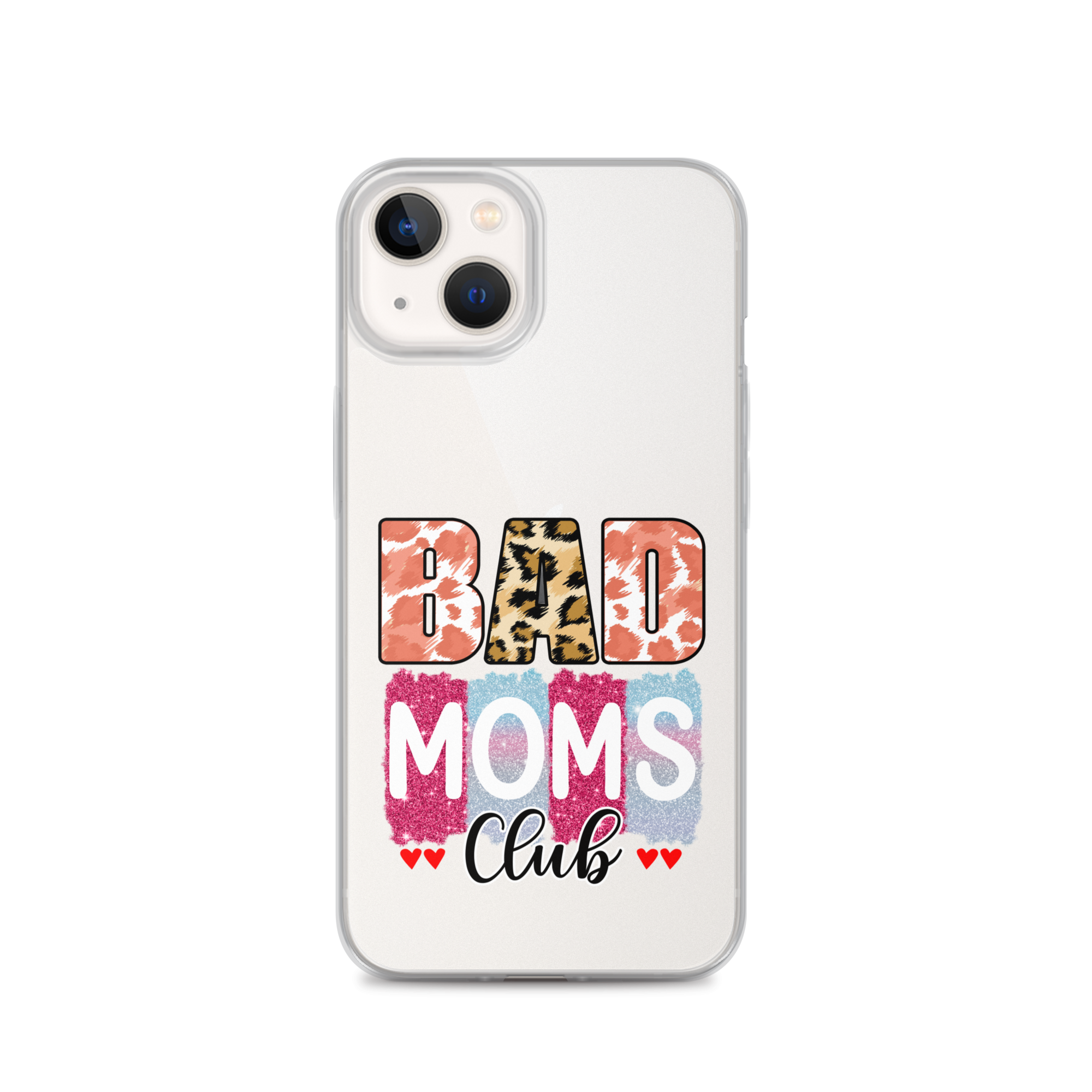 Bad Moms Club Clear Case for iPhone®