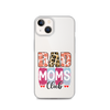 Bad Moms Club Clear Case for iPhone®