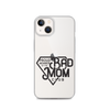 Proud Member Of The Bad Mom Club Clear Case for iPhone®