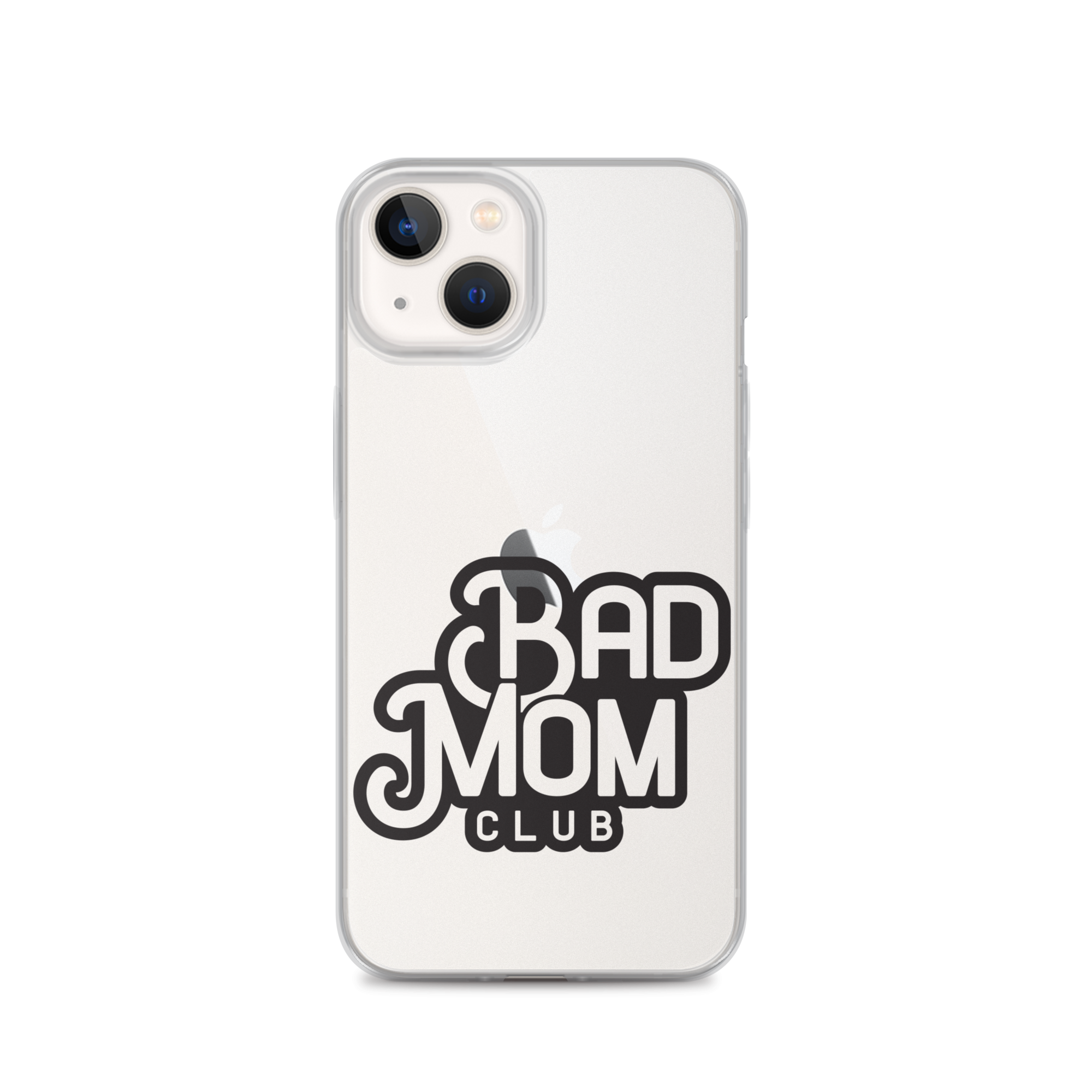 Bad Mom Club Clear Case for iPhone®