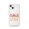 First Christmas As Dad Clear Case for iPhone®