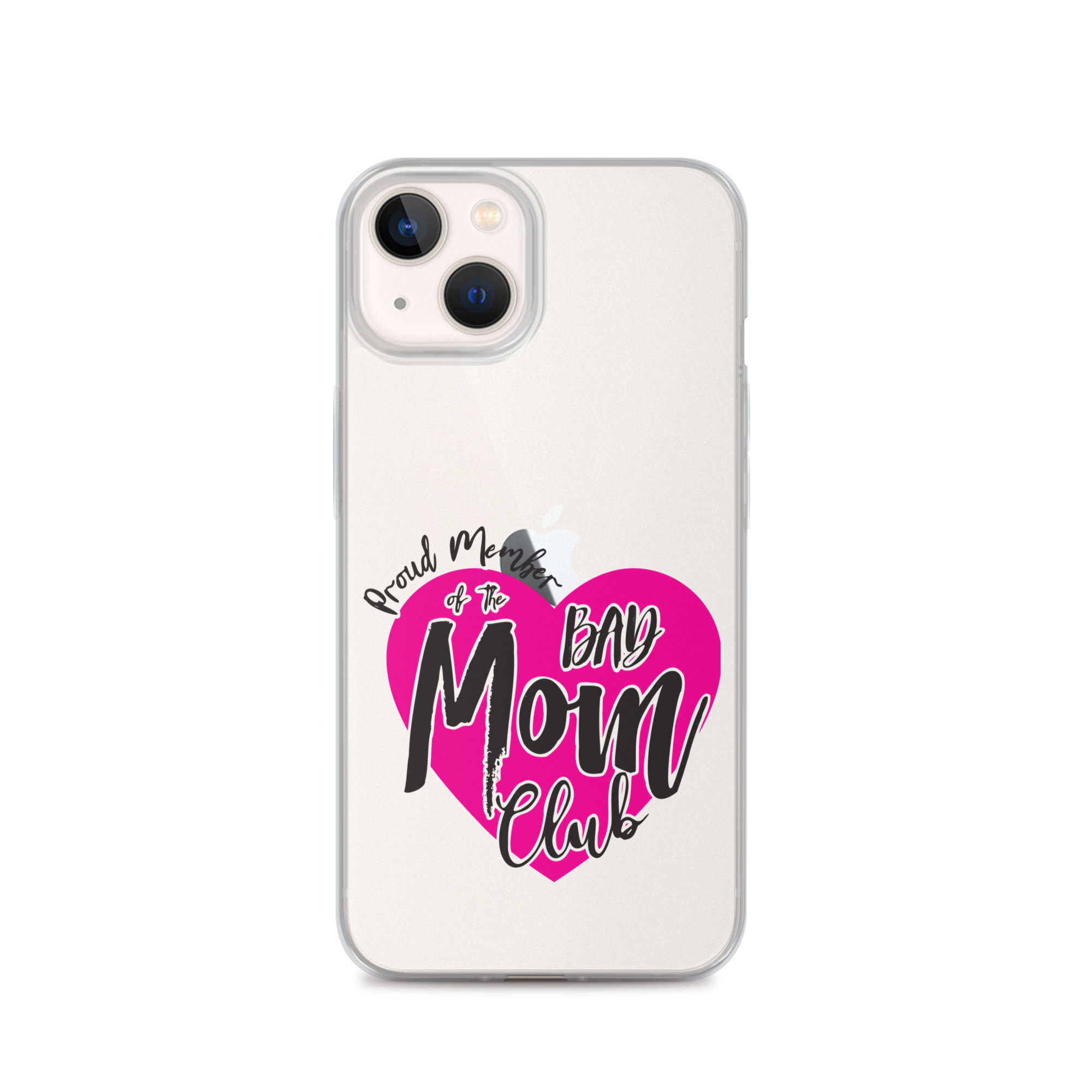 Proud Member Of The Bas Mom Club Clear Case for iPhone®