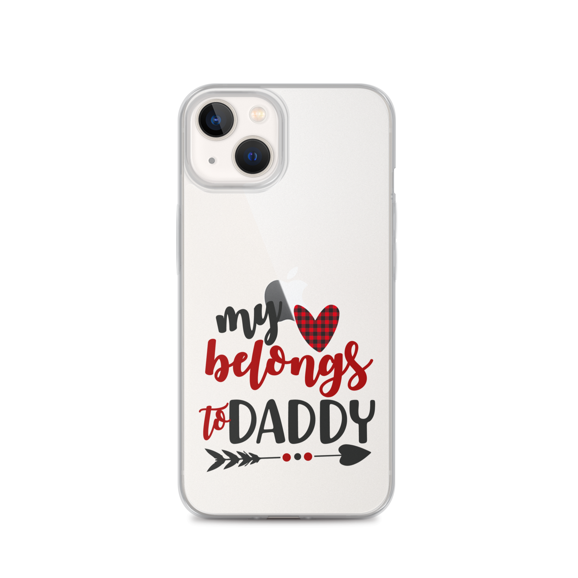 My Heart Belongs To Daddy Clear Case for iPhone®