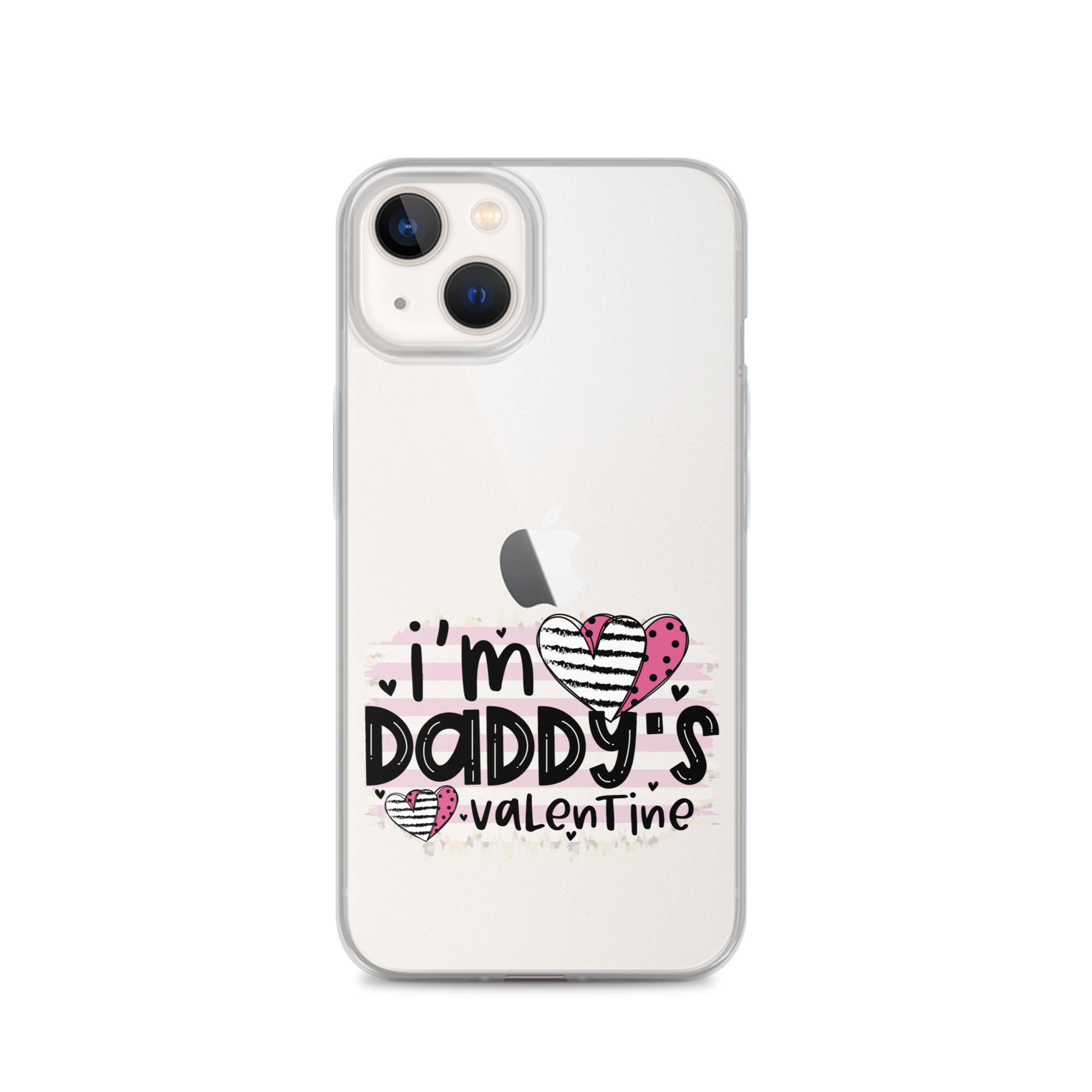 I'm Daddy's Valentine Clear Case for iPhone®