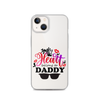 I'm Daddy's Valentine Clear Case for iPhone®