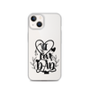 I Love Dad Clear Case for iPhone®