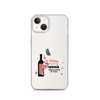 Wine Powering Moms Since Dawn Of Time Clear Case for iPhone®