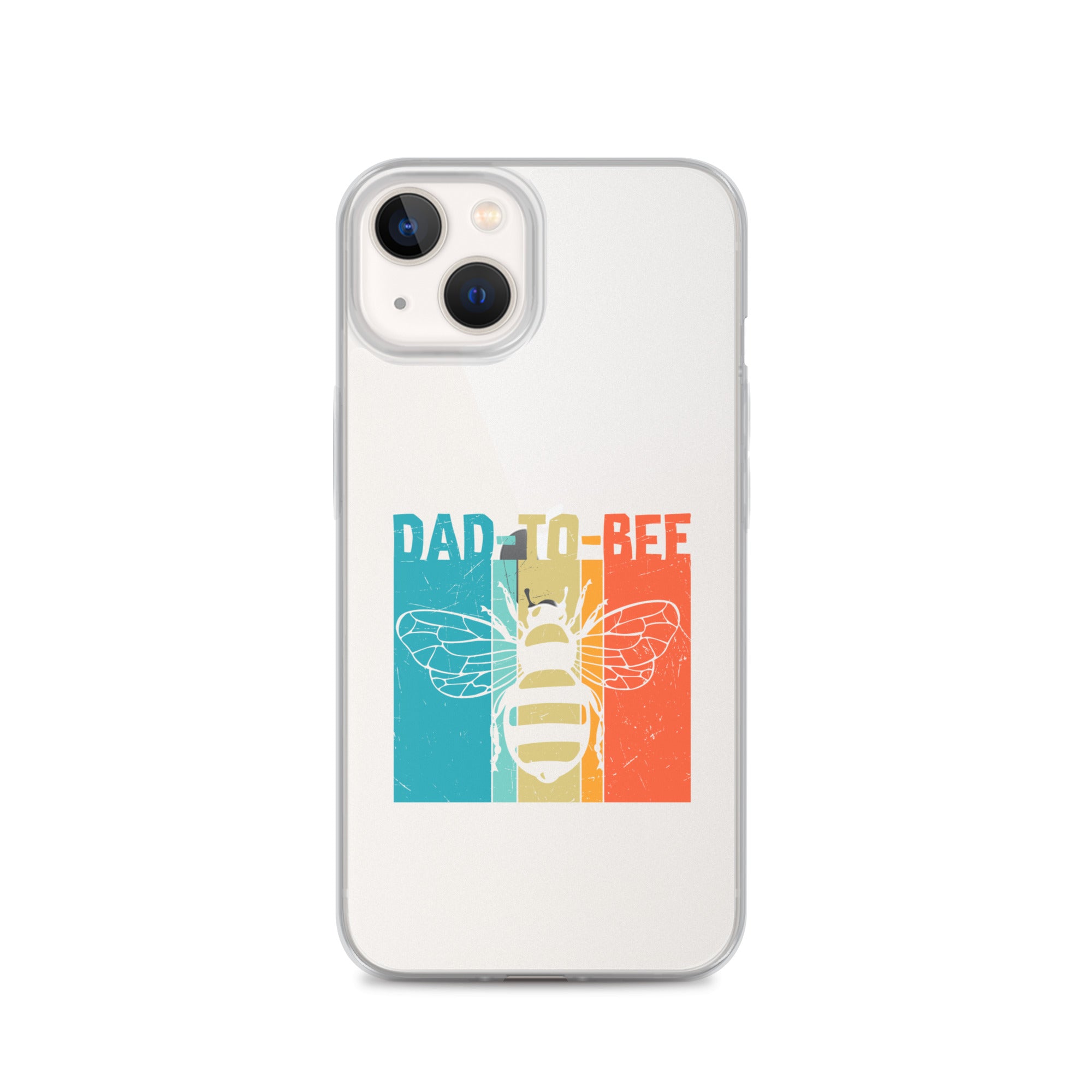 Dad To Bee Clear Case for iPhone®